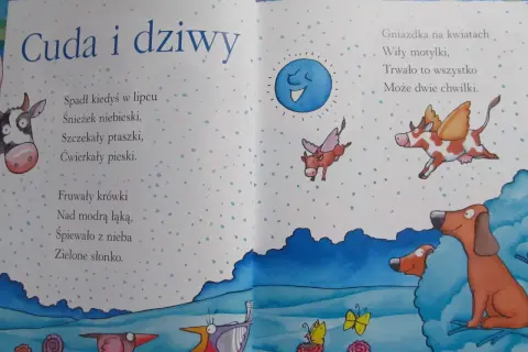 Ilustracja do wierszy Tuwima i Brzechwy: latające krówki, śmiejące się słonko, szczekające ptaszki i ćwierkające pieski.