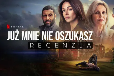 Już mnie nie oszukasz obsada: detektyw, dwie kobiety i mężczyzna leżący na ziemi. Tajemnicza posiadłość w tle.