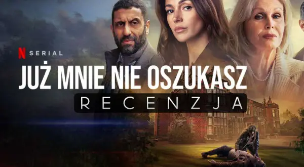 Już mnie nie oszukasz obsada: detektyw, dwie kobiety i mężczyzna leżący na ziemi. Tajemnicza posiadłość w tle.