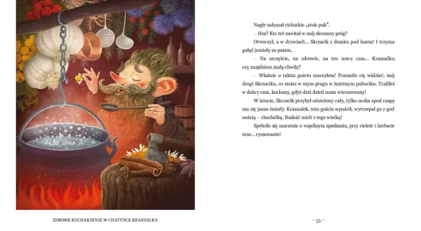 Krasnal gotuje w kotle, a do chatki przybywa gość. To początek świątecznych opowieści krasnalka.